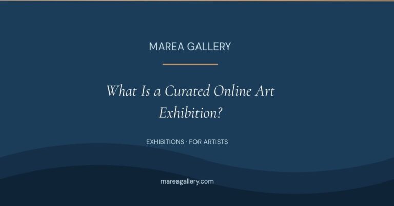 What Is a Curated Online Art Exhibition?