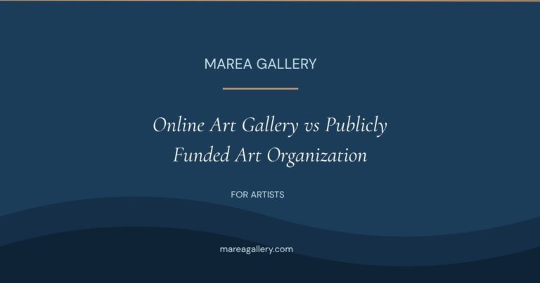 Online Art Gallery vs Publicly Funded Art Organization