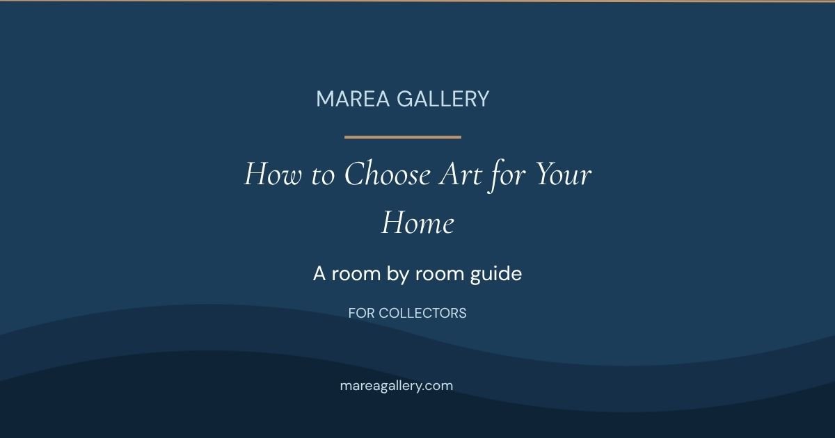 How to Choose Art for Your Home