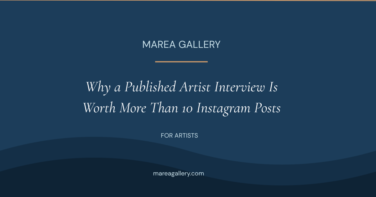 Why a Published Artist Interview Is Worth More Than 10 Instagram Posts