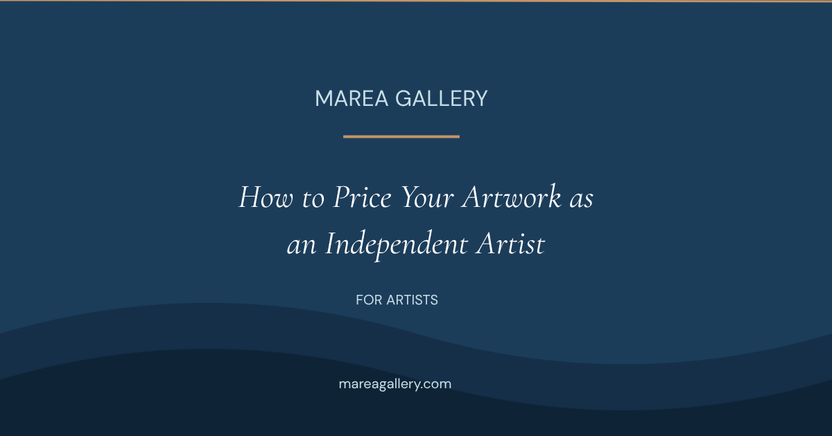 How to Price Your Artwork as an Independent Artist